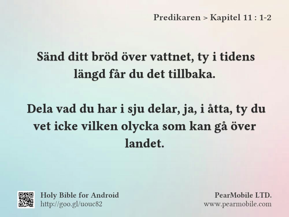 Predikaren, Kapitel 11:1-2